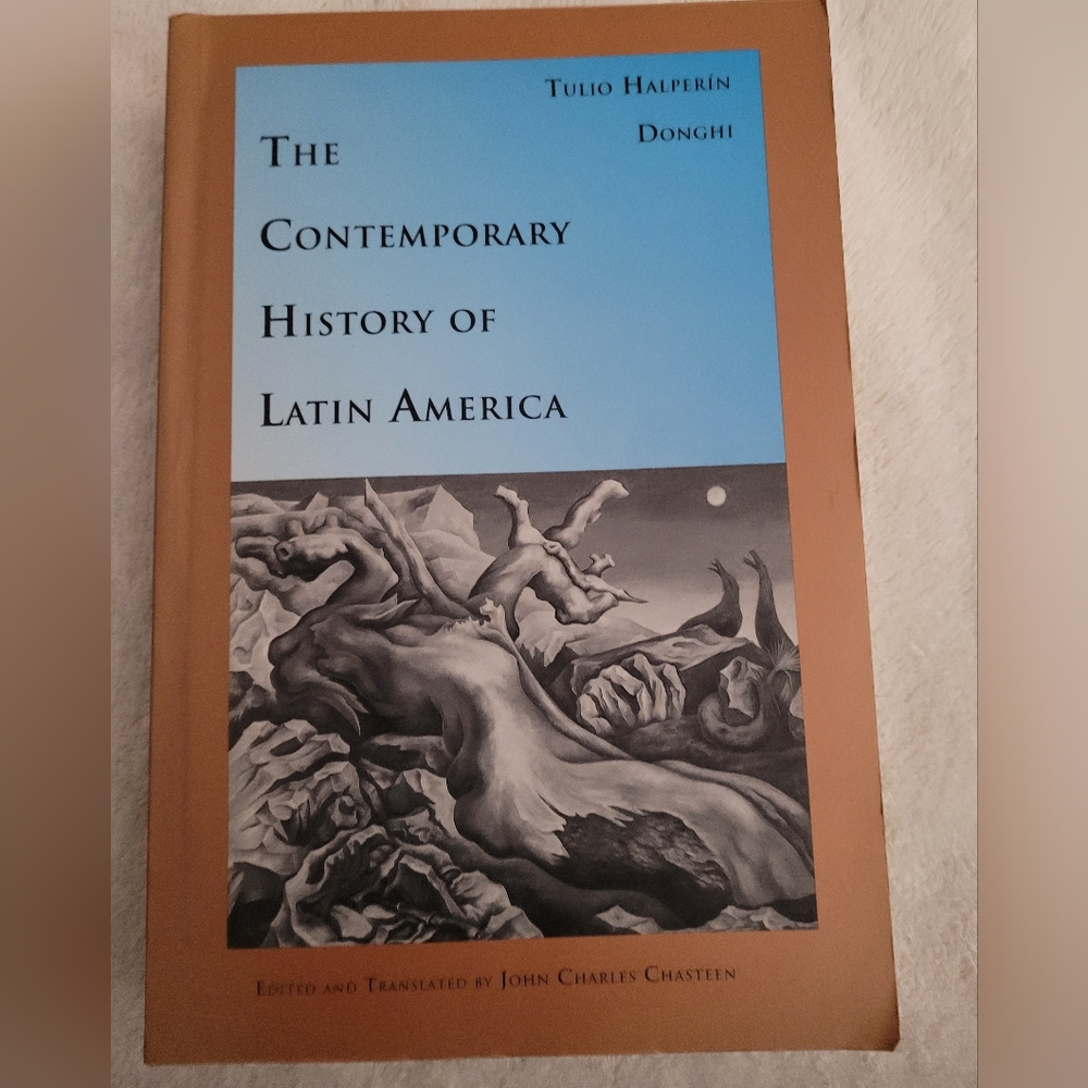 The Contemporary History of Latin America by Tulio Halperin Donghi